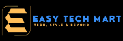 Easy Tech Mart